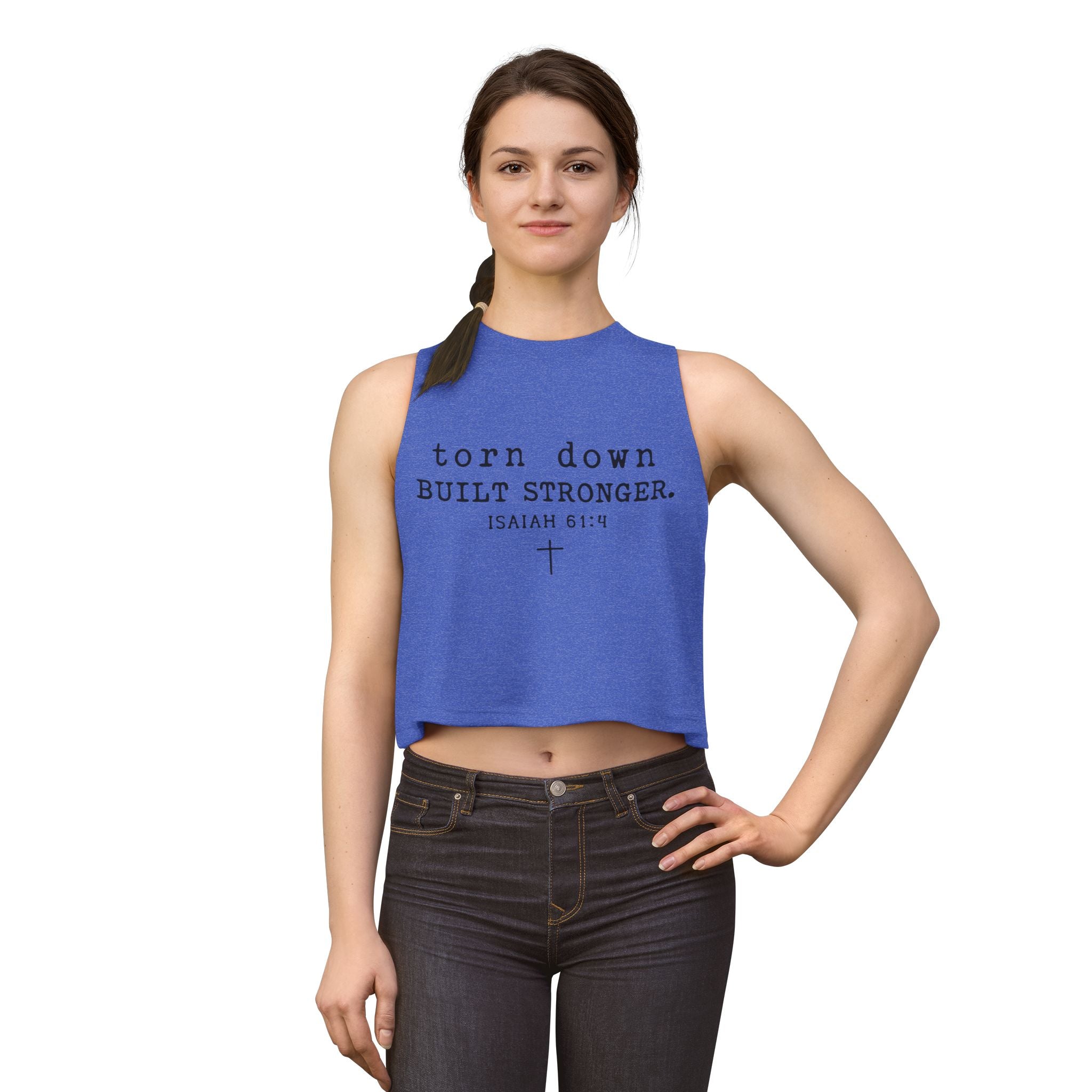 Torn Down Built Stronger Crop Top — Isaiah 61:4 Christian Faith Tank