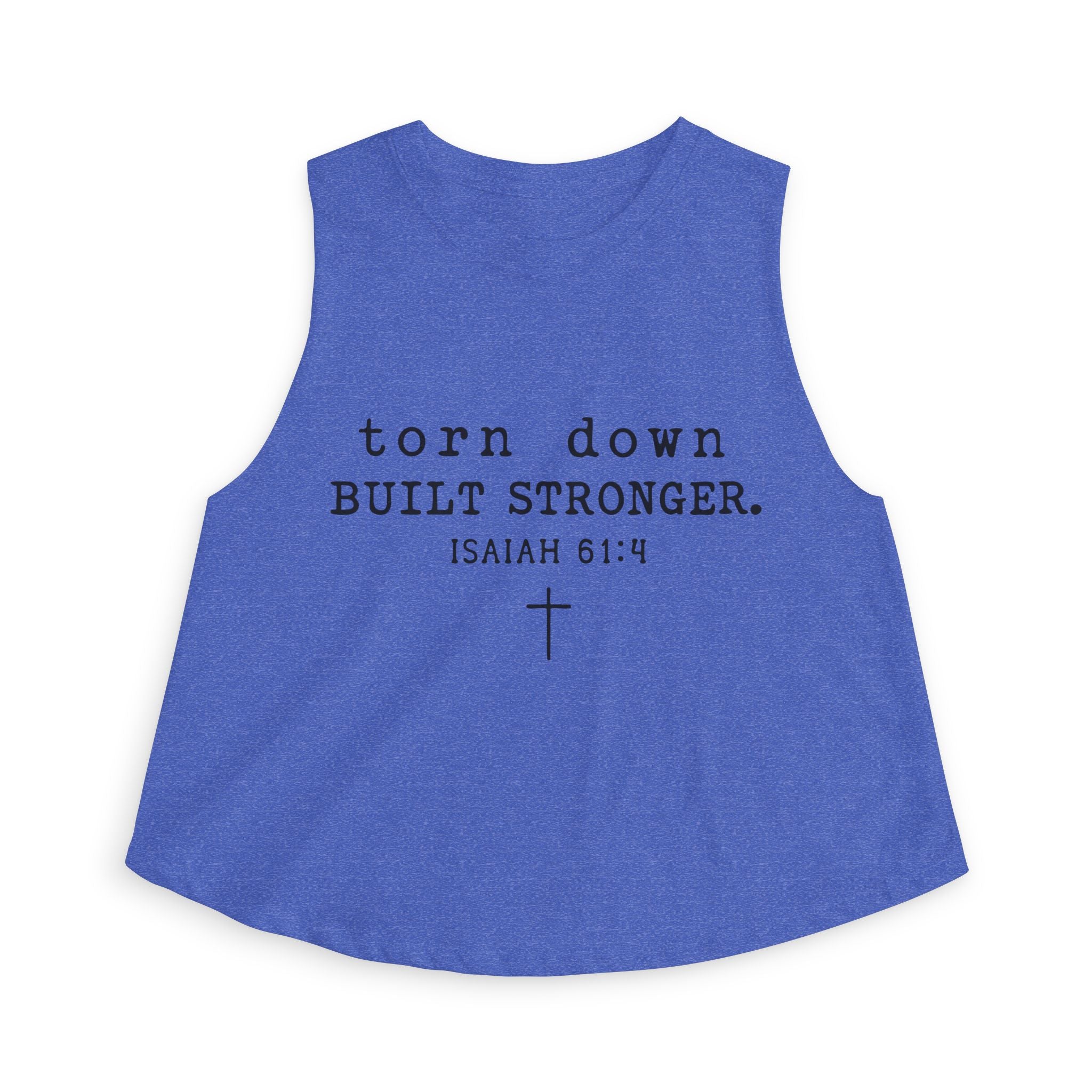 Torn Down Built Stronger Crop Top — Isaiah 61:4 Christian Faith Tank