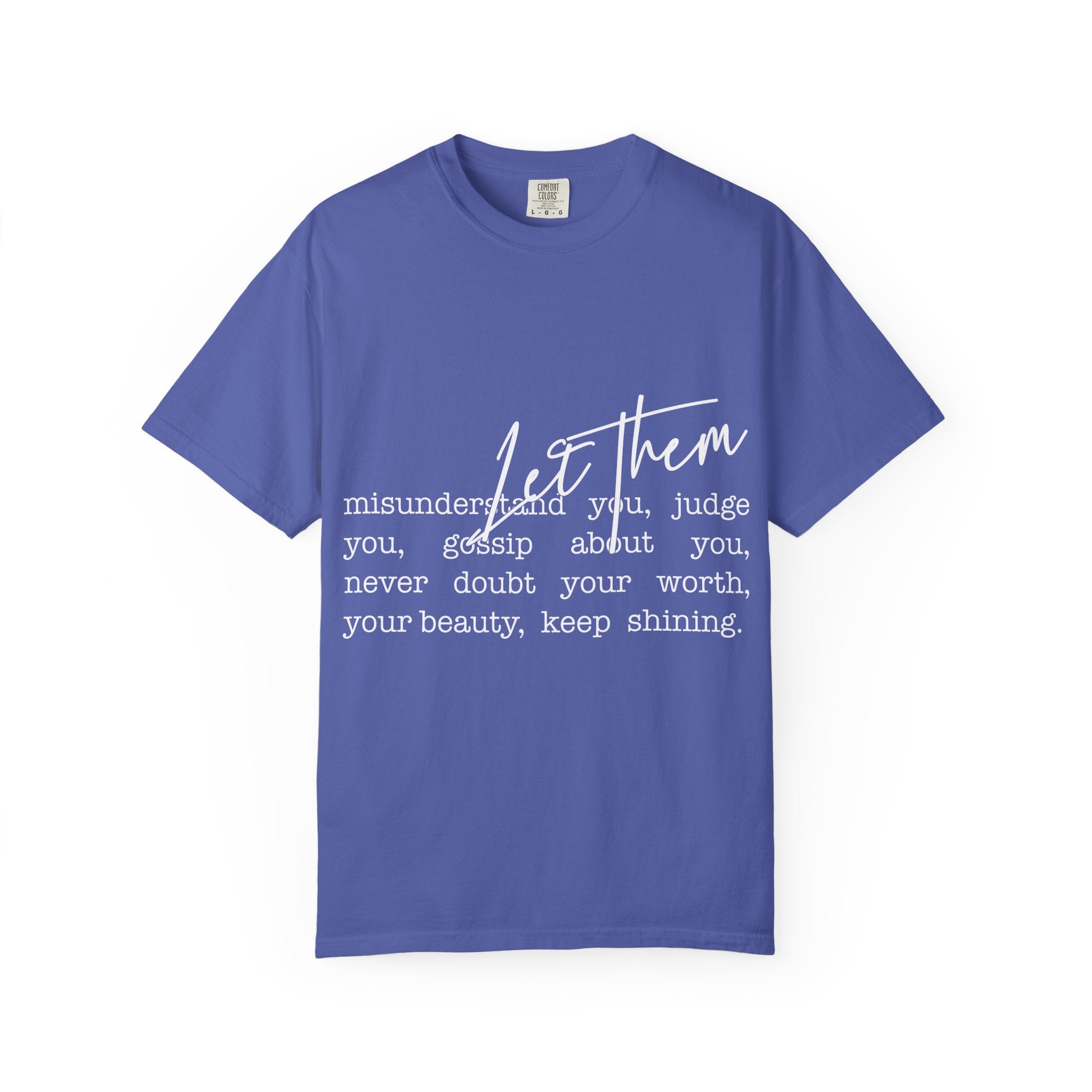 Copy of Inspirational "Let Them" T-Shirt — Motivational Script Tee