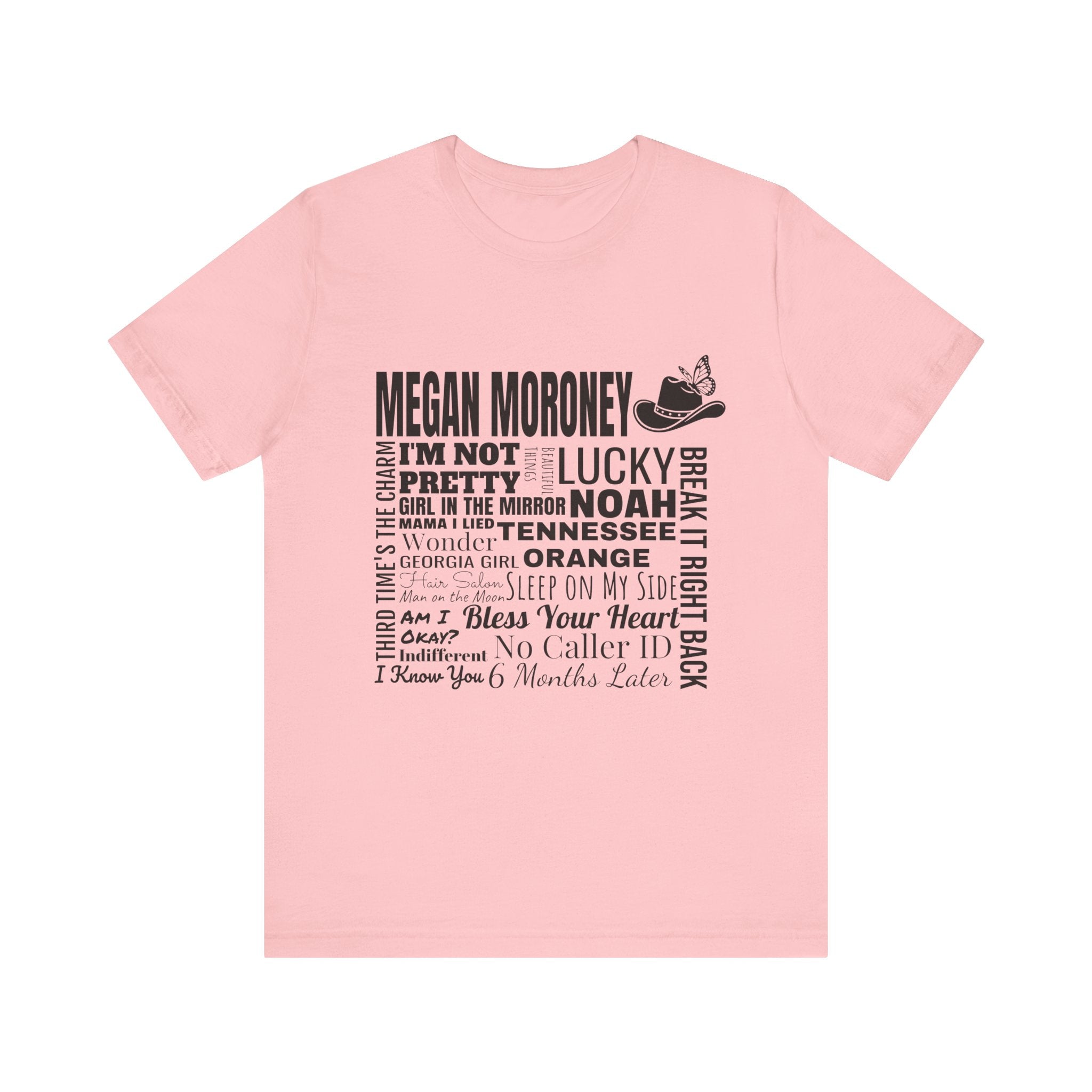 Country Music Lyric Tee — Megan Moroney Song Word-Art T-Shirt