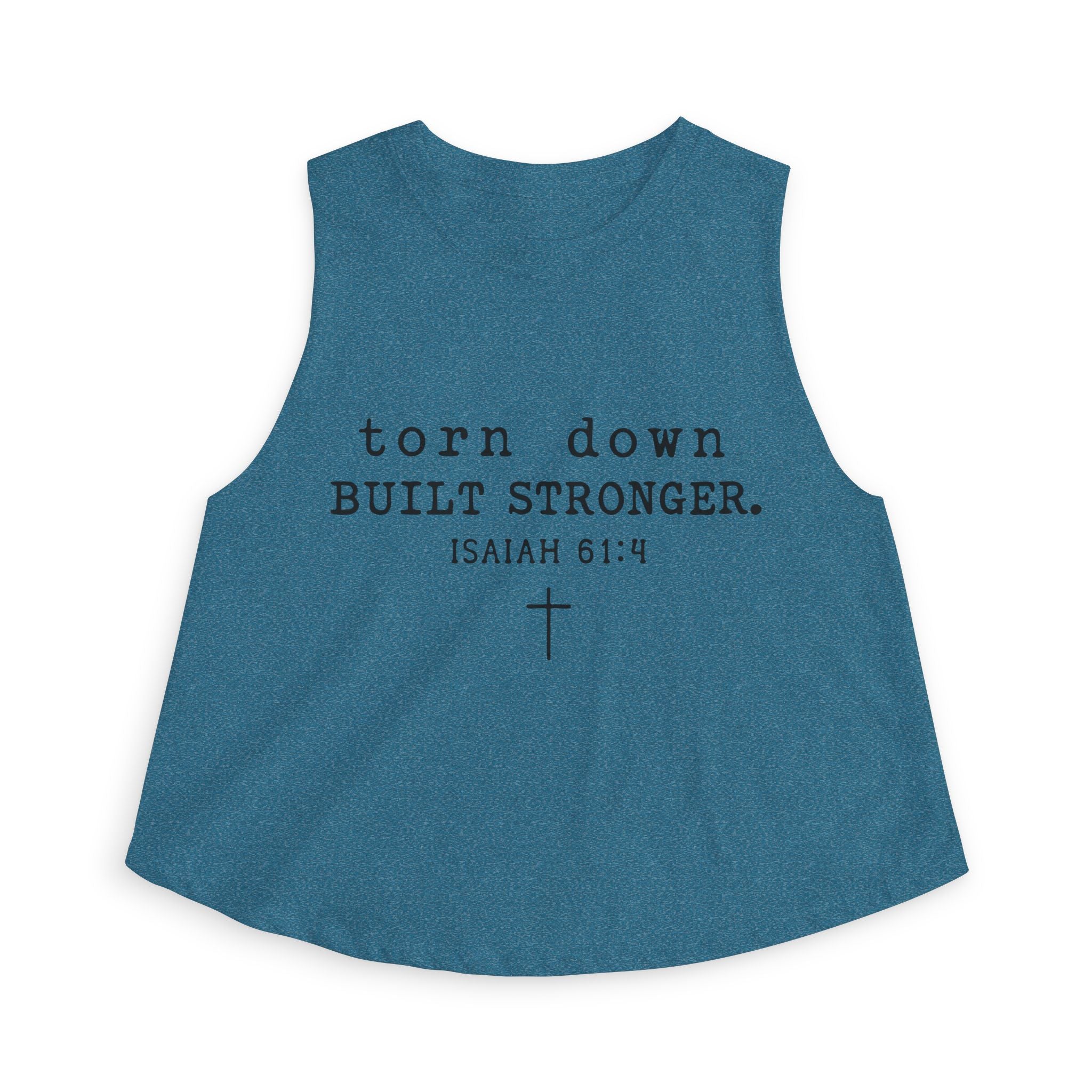Torn Down Built Stronger Crop Top — Isaiah 61:4 Christian Faith Tank
