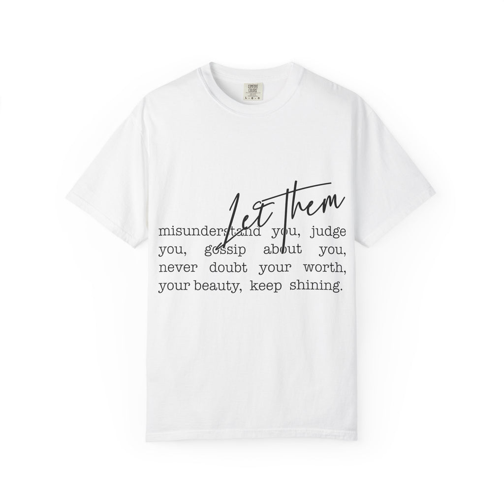 Inspirational "Let Them" T-Shirt — Motivational Script Tee