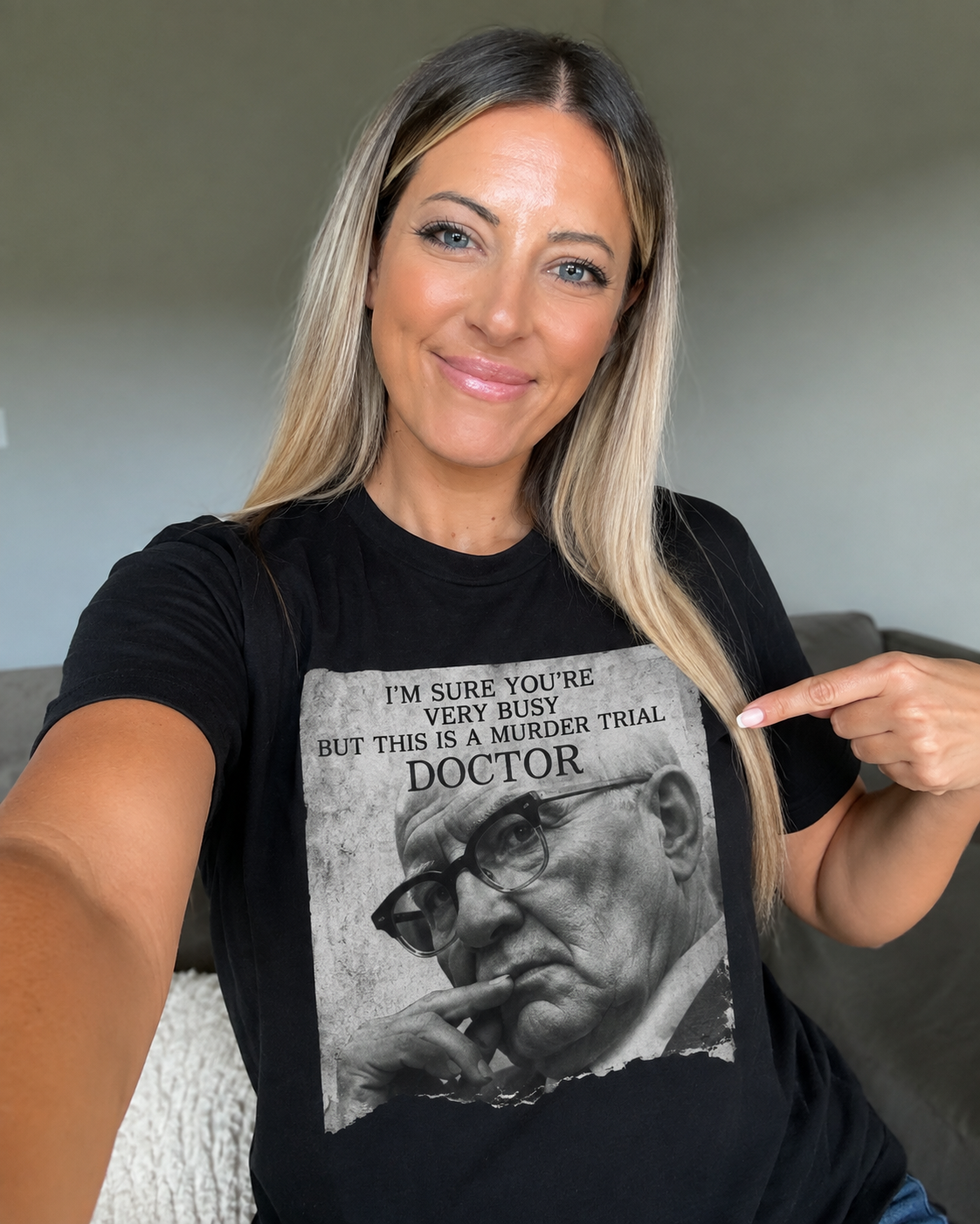 I’m Sure You’re Very Busy But This Is a Murder Trial Doctor Shirt | True Crime Courtroom Tee | Trial Watcher Graphic T-Shirt