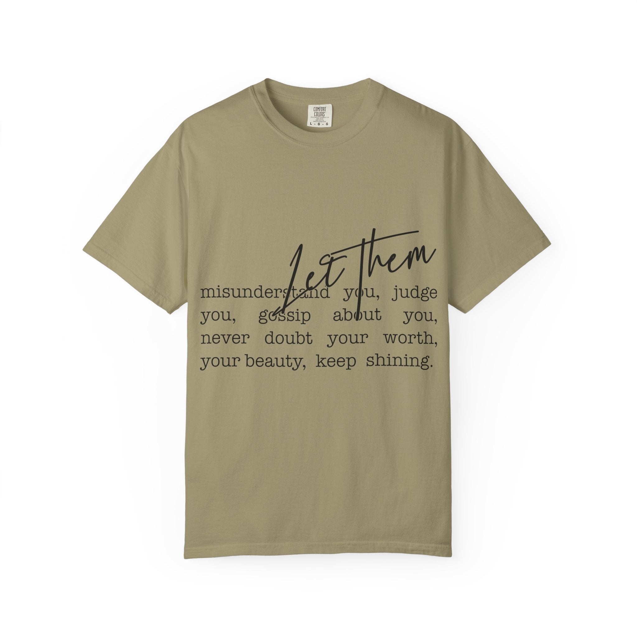 Inspirational "Let Them" T-Shirt — Motivational Script Tee