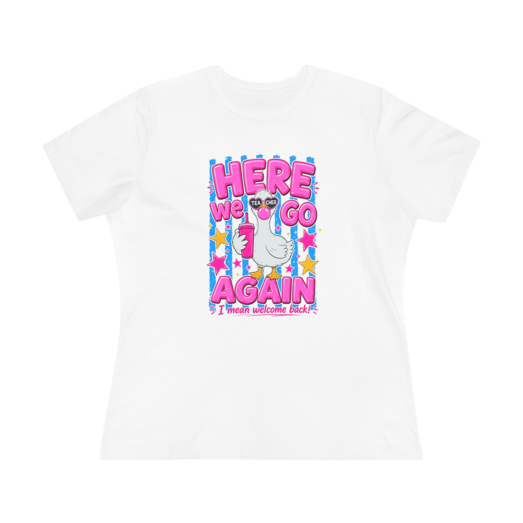 Here We Go Again Teacher Shirt | Funny Back to School Teacher Tee | Welcome Back Teacher Shirt | Teacher Graphic T-Shirt