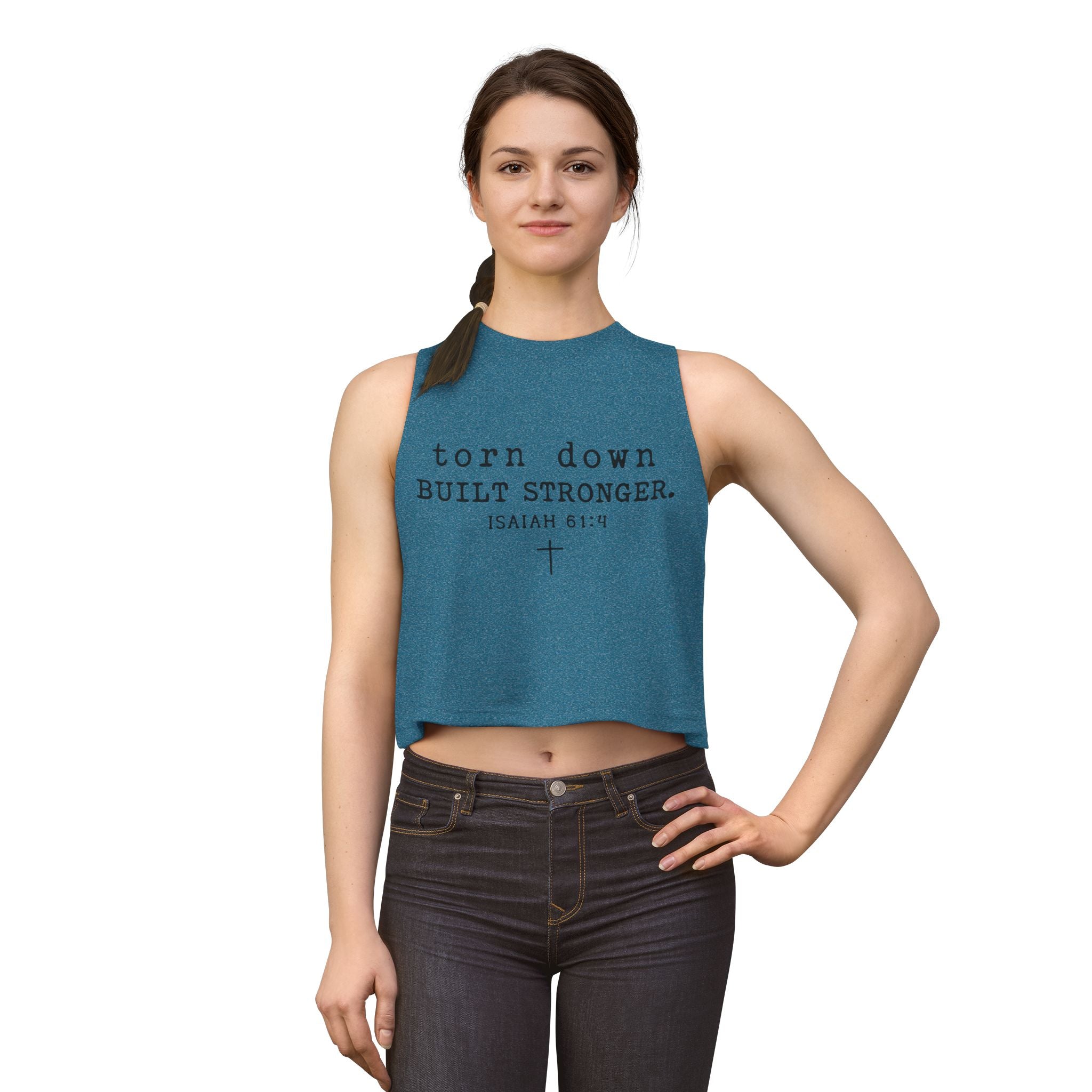 Torn Down Built Stronger Crop Top — Isaiah 61:4 Christian Faith Tank
