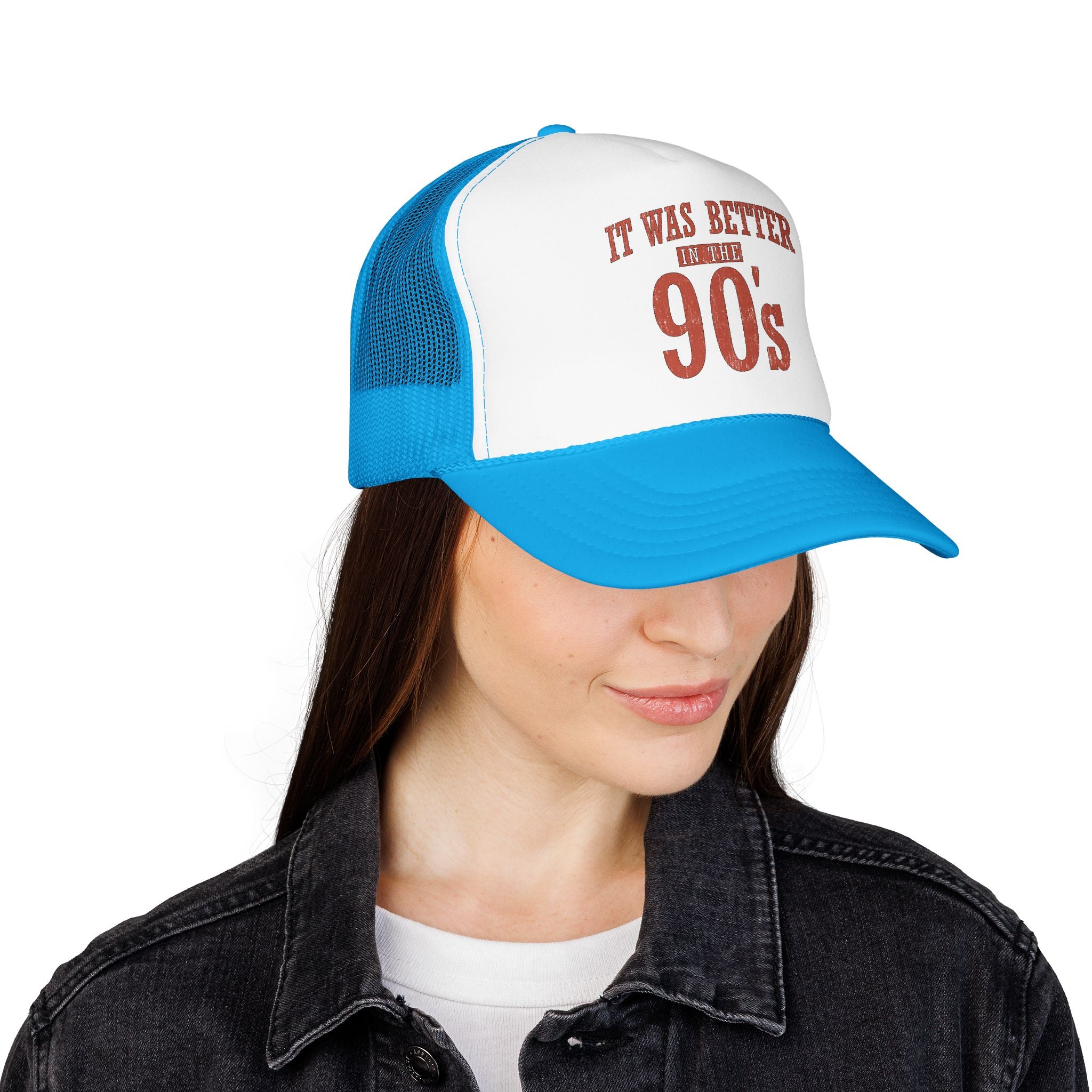 It Was Better in the 90s Trucker Hat