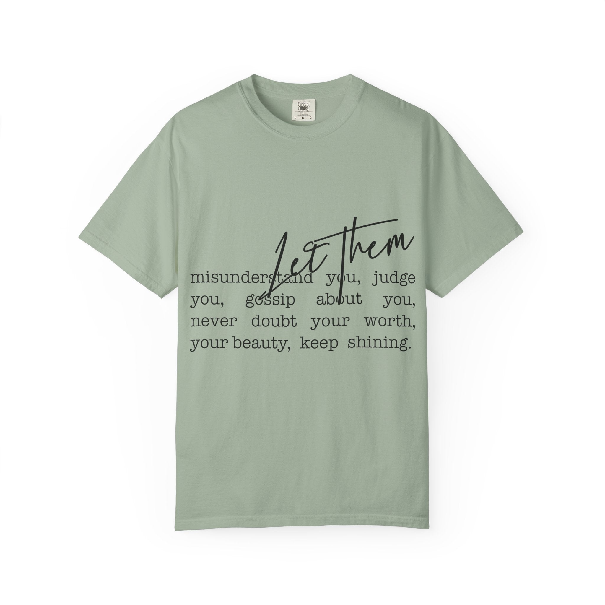 Inspirational "Let Them" T-Shirt — Motivational Script Tee